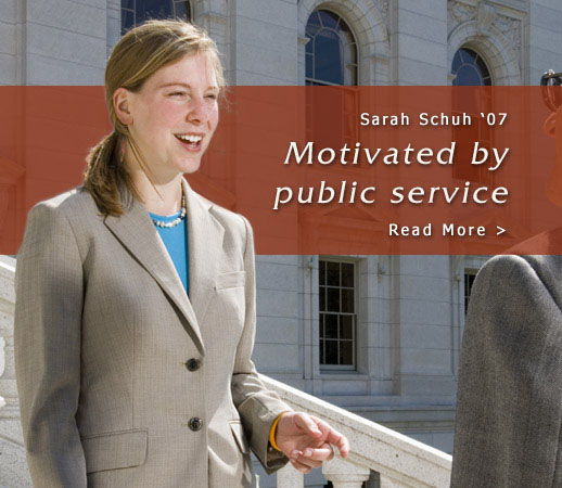 Sarah Schuh '07: Motivated by public service - Read More